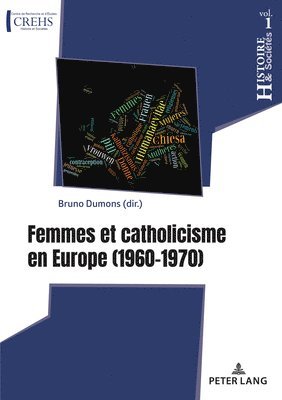 Femmes Et Catholicisme En Europe 1
