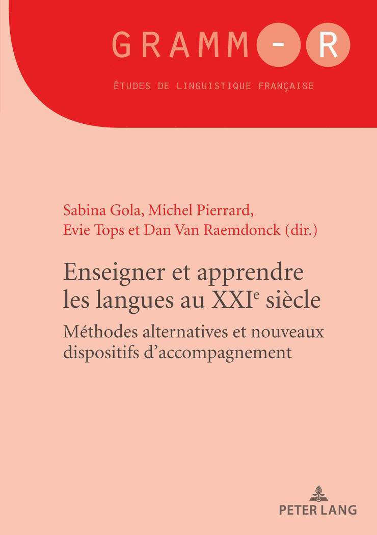 Sabina Gola, Michel Pierrard, Evie Tops, Dan Van Raemdonck - Enseigner et apprendre les langues au XXIe siècle, Häftad
