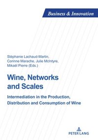 bokomslag Wine, Networks and Scales