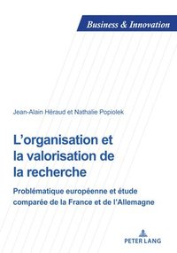 bokomslag L'organisation et la valorisation de la recherche