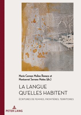 bokomslag La Langue Qu'elles Habitent