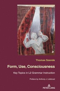 bokomslag Form, Use, Consciousness