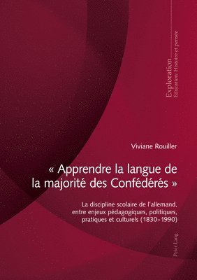 Viviane Rouiller - Apprendre la langue de la majorité des Confédérés, Häftad