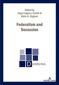 bokomslag Federalism and Secession