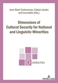 bokomslag Dimensions of Cultural Security for National and Linguistic Minorities