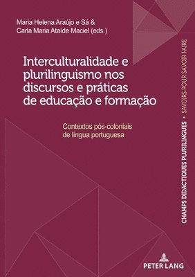 Interculturalidade e plurilinguismo nos discursos e prticas de educao e formao 1