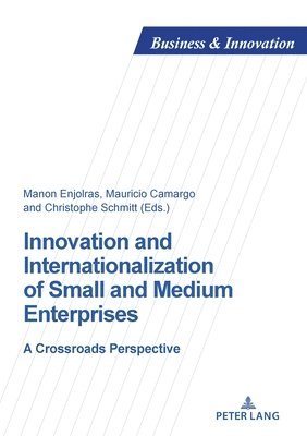 Innovation and Internationalization of Small and Medium Enterprises 1