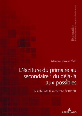 bokomslag L'criture Du Primaire Au Secondaire: Du Dj-L Aux Possibles