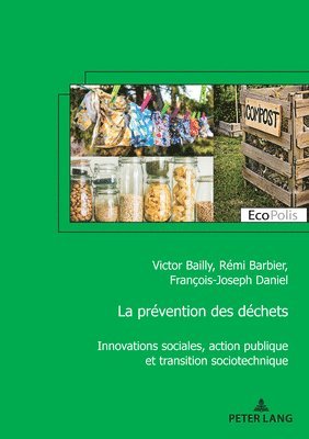 Victor Bailly, Rémi Barbier, François-Joseph Daniel - prévention des déchets, Häftad