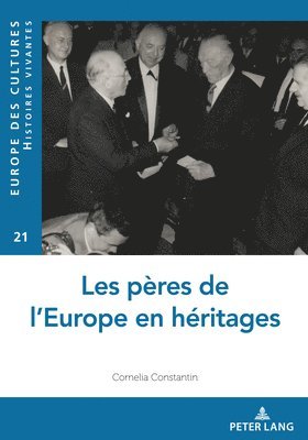 Cornelia Constantin - Les Pères de l'Europe En Héritages, Häftad