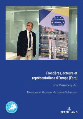 bokomslag Frontires, acteurs et reprsentations d'Europe (Fare) Grenzen, Akteure und Repraesentationen Europas