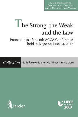 The Strong, the Weak and the Law 1