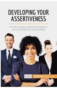 bokomslag Developing Your Assertiveness