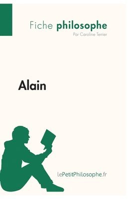 Lepetitphilosophe, Caroline Terrier - Alain (Fiche philosophe), Häftad