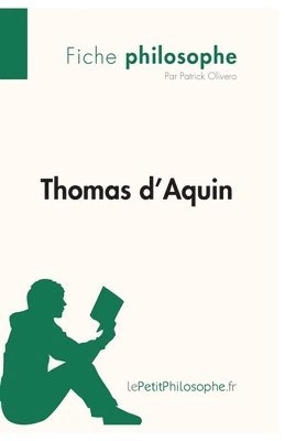 Lepetitphilosophe, Patrick Olivero - Thomas d'Aquin (Fiche philosophe), Häftad