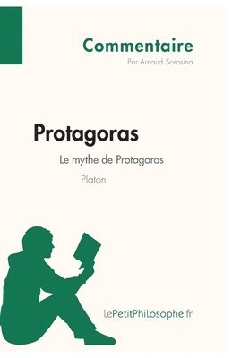 bokomslag Protagoras de Platon - Le mythe de Protagoras (Commentaire)