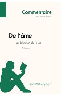 bokomslag De l'me d'Aristote - La dfinition de la vie (Commentaire)