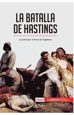 bokomslag La batalla de Hastings