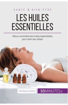 bokomslag Les huiles essentielles