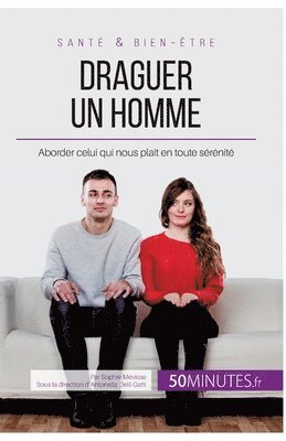 Draguer un homme 1