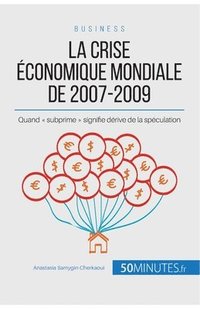 bokomslag La crise conomique mondiale de 2007-2009