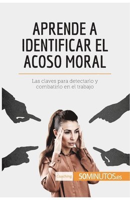 bokomslag Aprende a identificar el acoso moral