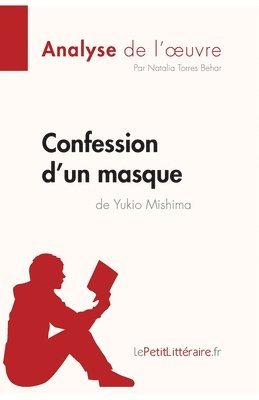 Confession d'un masque de Yukio Mishima (Analyse de l'oeuvre) 1