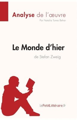 Lepetitlitteraire, Natalia - Monde d'hier de Stefan Zweig (Analyse de l'oeuvre), Häftad