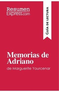 bokomslag Memorias de Adriano de Marguerite Yourcenar (Gua de lectura)