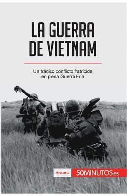 La guerra de Vietnam 1