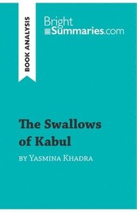 bokomslag The Swallows of Kabul by Yasmina Khadra (Book Analysis)