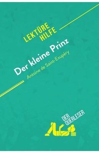 bokomslag Der kleine Prinz von Antoine de Saint-Exupery (Lekturehilfe)