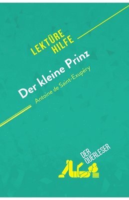 bokomslag Der kleine Prinz von Antoine de Saint-Exupery (Lekturehilfe)