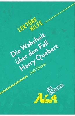 bokomslag Die Wahrheit über den Fall Harry Quebert von Joël Dicker (Lektürehilfe)