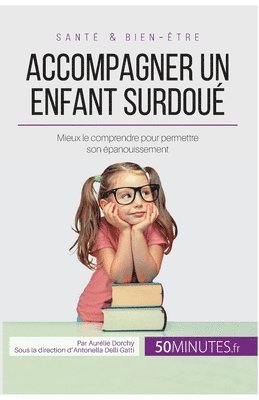 50minutes, Aurélie Dorchy, 50Minutes - Accompagner un enfant surdoué, Häftad