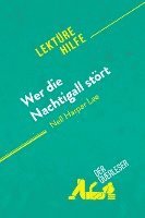 bokomslag Wer die Nachtigall stört von Nelle Harper Lee (Lektürehilfe)