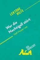 Aude Decelle, Alexandre Randal - Wer die Nachtigall stört von Nelle Harper Lee (Lektürehilfe), Häftad