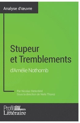 bokomslag Stupeur et Tremblements d'Amlie Nothomb (Analyse approfondie)