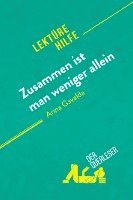 bokomslag Zusammen ist man weniger allein von Anna Gavalda (Lektürehilfe)