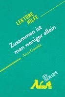 Cécile Perrel, Emmanuelle Cubadda - Zusammen ist man weniger allein von Anna Gavalda (Lektürehilfe), Häftad