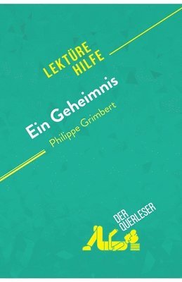 bokomslag Ein Geheimnis von Philippe Grimbert (Lektürehilfe)