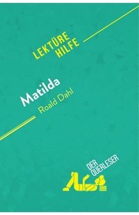 bokomslag Matilda von Roald Dahl (Lekturehilfe)