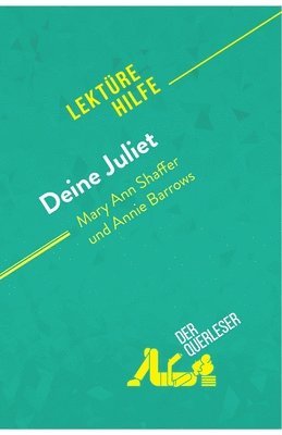 Mélanie Ackerman, Célia Ramain - Deine Juliet von Mary Ann Shaffer und Annie Barrows (Lektürehilfe), Häftad
