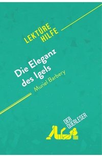 bokomslag Die Eleganz des Igels von Muriel Barbery (Lekturehilfe)