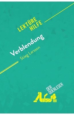 Daphné de Thier, derQuerleser - Verblendung von Stieg Larsson (Lektürehilfe), Häftad