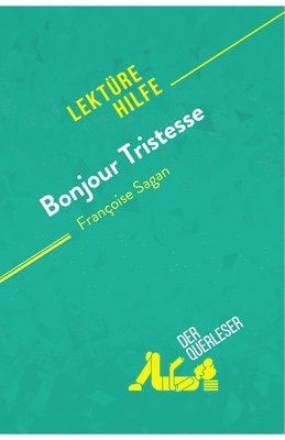 bokomslag Bonjour Tristesse von Francoise Sagan (Lekturehilfe)