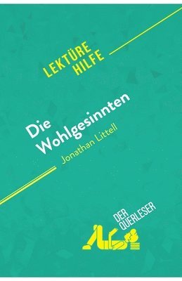Tram-Bach Graulich, derQuerleser - Die Wohlgesinnten von Jonathan Littell (Lektürehilfe), Häftad
