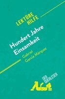 Marie Bouhon, derQuerleser - Hundert Jahre Einsamkeit von Gabriel García Márquez (Lektürehilfe), Häftad