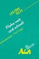 Isabelle Consiglio, Delphine Le Bras - Fliehe weit und schnell von Fred Vargas (Lektürehilfe), Häftad