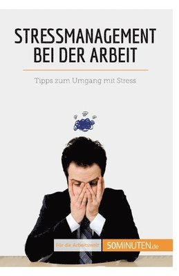 bokomslag Stressmanagement bei der Arbeit